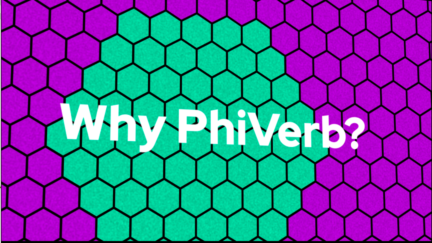 What sets PhiVerb apart